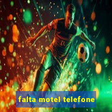 falta motel telefone